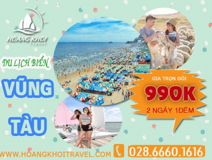 Hoàng Khởi Travel - Tour Vũng Tàu 2N1Đ, giá 990.000 vnđ